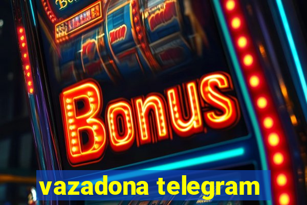 vazadona telegram